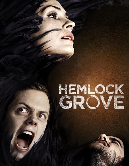 مسلسل Hemlock Grove الموسم الثالث الحلقة 3