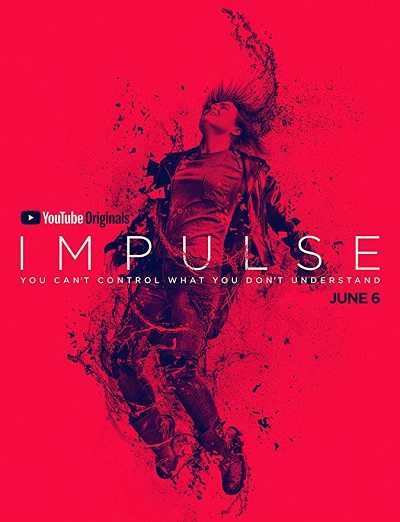 مسلسل Impulse الموسم الاول الحلقة 10 الاخيرة
