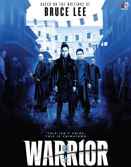مسلسل Warrior 2019 الموسم الاول الحلقة 9