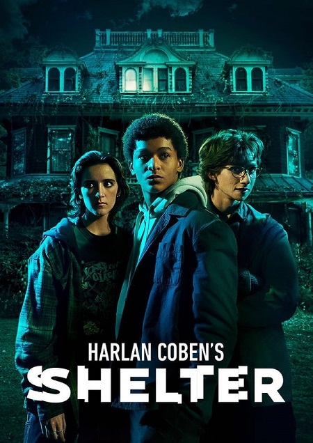 مسلسل Shelter الموسم الاول الحلقة 5 مترجمة