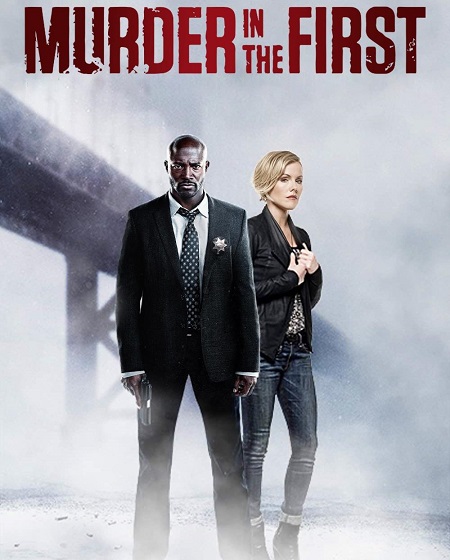 مسلسل Murder in the First الموسم الثاني مترجم كامل